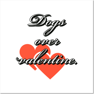 Dogs Over Valentine Posters and Art